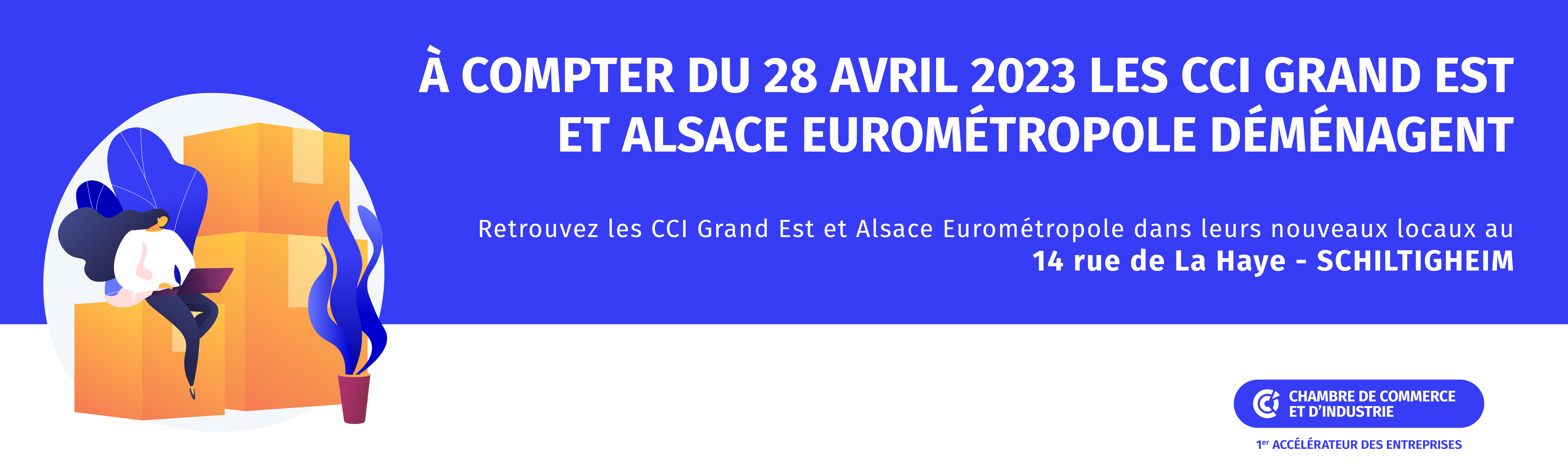CCI GE - CCI GE & Alsace déménagent